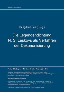 Die Legendendichtung N. S. Leskovs als Verfahren der Dekanonisierung von Lee,  Sang-Hun