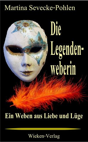 Die Legendenweberin von Sevecke-Pohlen,  Martina