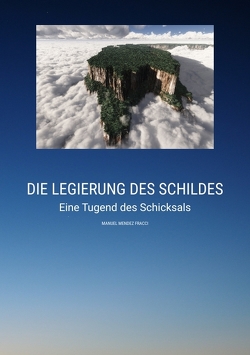 Die Legierung des Schildes von Mendez Fracci,  Manuel