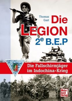 Die Legion 2e B.E.P. von Gast,  Thomas