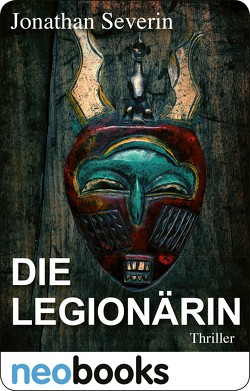 Die Legionärin von Severin,  Jonathan