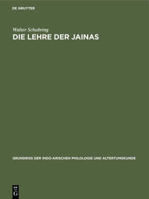 Die Lehre der Jainas von Schubring,  Walter