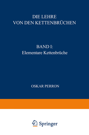 Die Lehre von den Kettenbrüchen von Perron,  Oskar