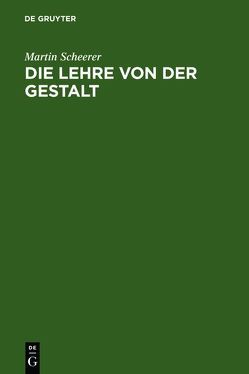 Die Lehre von der Gestalt von Scheerer,  Martin