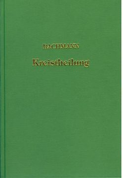 Die Lehre von der Kreisteilung und ihre Beziehungen zur Zahlentheorie von Bachmann,  Paul