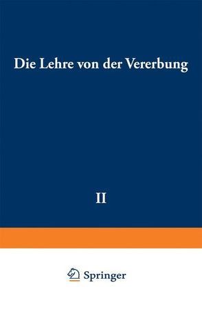 Die Lehre von der Vererbung von Goldschmidt,  Richard