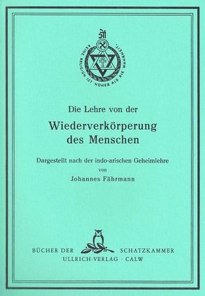 Die Lehre von der Wiederverkörperung des Menschen von Fährmann,  Johannes