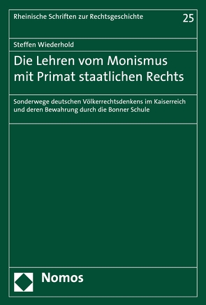 Die Lehren vom Monismus mit Primat staatlichen Rechts von Wiederhold,  Steffen