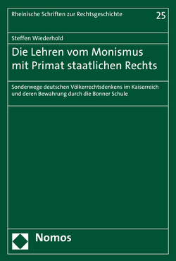 Die Lehren vom Monismus mit Primat staatlichen Rechts von Wiederhold,  Steffen