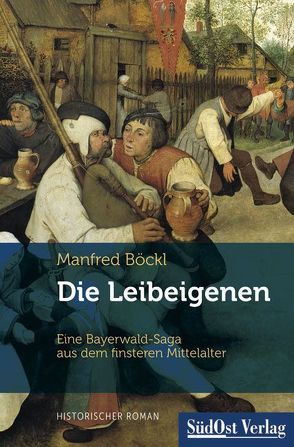 Die Leibeigenen von Böckl ,  Manfred