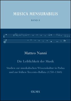 Die Leiblichkeit der Musik von Nanni,  Matteo