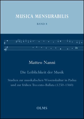 Die Leiblichkeit der Musik von Nanni,  Matteo