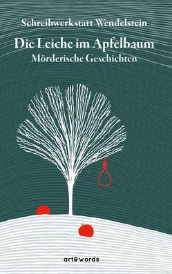 Die Leiche im Apfelbaum von Vollmuth,  Gudrun