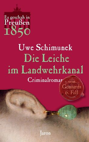 Die Leiche im Landwehrkanal von Schimunek,  Uwe