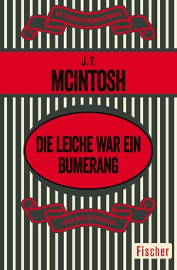 Die Leiche war ein Bumerang von Anders,  Helmut, McIntosh,  J. T.