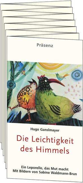 Die Leichtigkeit des Himmels von Ganslmayer,  Hugo, Waldmann-Brun,  Sabine