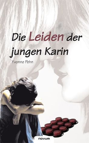 Die Leiden der jungen Karin von Pehn,  Yvonne