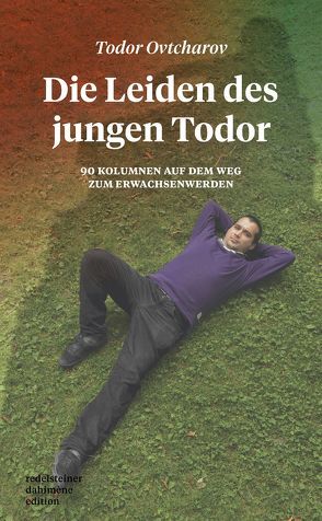 Die Leiden des jungen Todor von Ovtcharov,  Todor