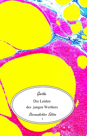 Die Leiden des jungen Werthers von Goethe,  Johann Wolfgang von, Sperling,  Nick