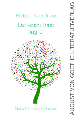 Die leisen Töne mag ich von Auer-Trunz,  Barbara