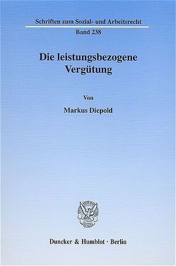 Die leistungsbezogene Vergütung. von Diepold,  Markus