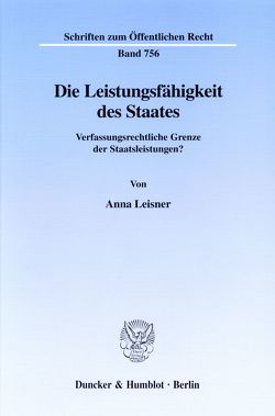 Die Leistungsfähigkeit des Staates. von Leisner,  Anna