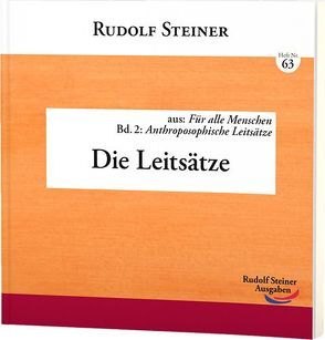 Die Leitsätze von Steiner,  Rudolf