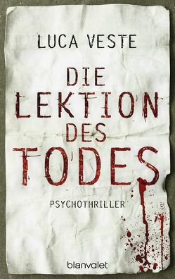 Die Lektion des Todes von Flegler,  Leena, Veste,  Luca