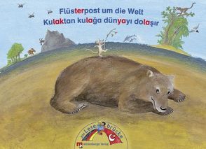 Die Lesebrücke / Flüsterpost um die Welt: Kulaktan kulağa dünyayi dolaşir von Kühnreich,  Anna Sophia, Schnitzer,  Katja, Trapp,  Nora, Treiber,  Heike