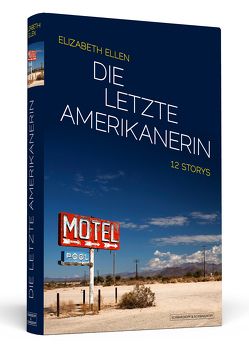 Die letzte Amerikanerin von Ellen,  Elizabeth