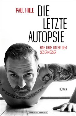 Die letzte Autopsie von Hille,  Paul