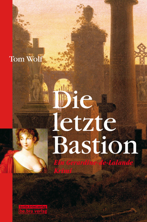 Die letzte Bastion von Wolf,  Tom