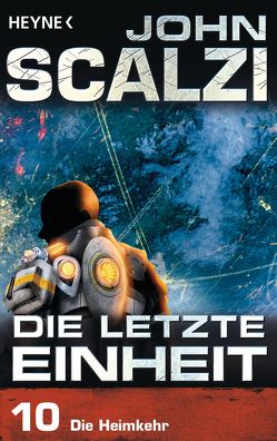 Die letzte Einheit, Episode 10: – Die Heimkehr von Kempen,  Bernhard, Scalzi,  John