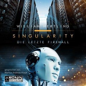 Die letzte Firewall von Hertling,  William, Klauk,  Markus Andreas, Weber,  Mark Tell