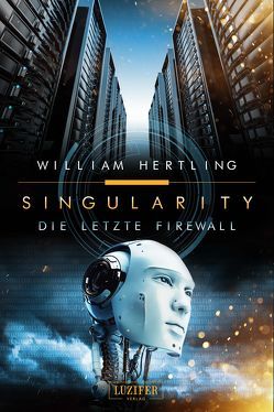 DIE LETZTE FIREWALL von Hertling,  William, Weber,  Mark Tell