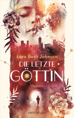 Die letzte Göttin von Johnson,  Lora Beth, Koob-Pawis,  Petra