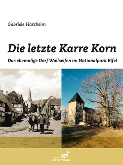 Die letzte Karre Korn von Harzheim,  Gabriele