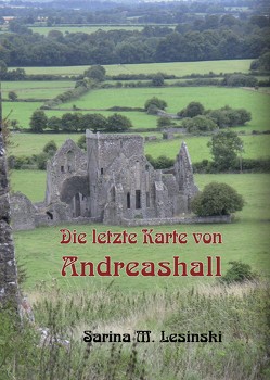 Die letzte Karte von Andreashall von Lesinski,  Sarina M