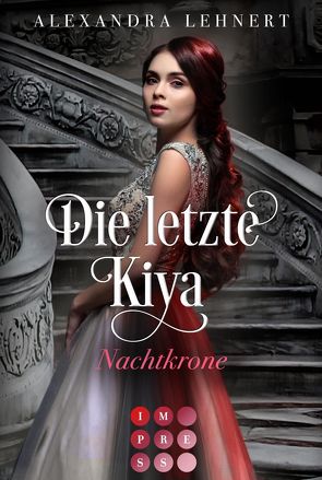 Die letzte Kiya 2: Nachtkrone von Lehnert,  Alexandra