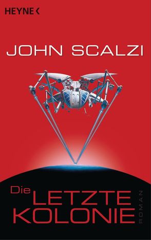 Die letzte Kolonie von Kempen,  Bernhard, Scalzi,  John