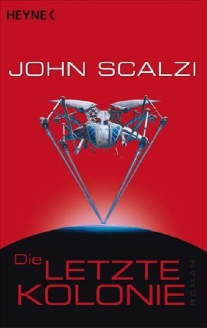 Die letzte Kolonie von Kempen,  Bernhard, Scalzi,  John