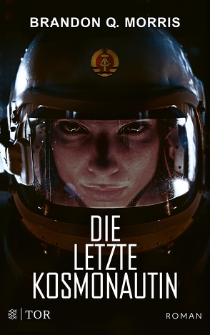 Die letzte Kosmonautin von Morris,  Brandon Q.