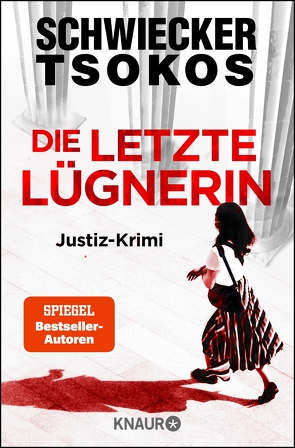 Die letzte Lügnerin von Schwiecker,  Florian, Tsokos,  Prof. Dr. Michael