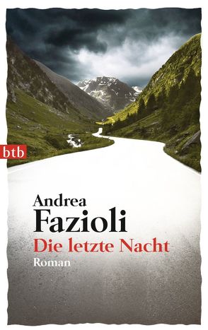 Die letzte Nacht von Fazioli,  Andrea, Kristen,  Franziska