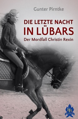 Die letzte Nacht in Lübars von Pirntke,  Gunter