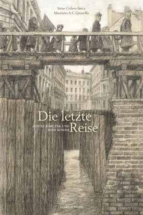 Die letzte Reise von Cohen-Janca,  Irène, Jacoby,  Edmund, Quarello,  Maurizio A. C.