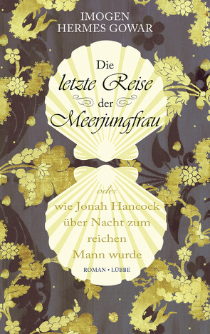 Die letzte Reise der Meerjungfrau von Gowar,  Imogen Hermes, Koonen,  Angela