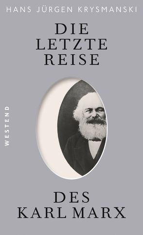 Die letzte Reise des Karl Marx von Krysmanski,  Hans Jürgen