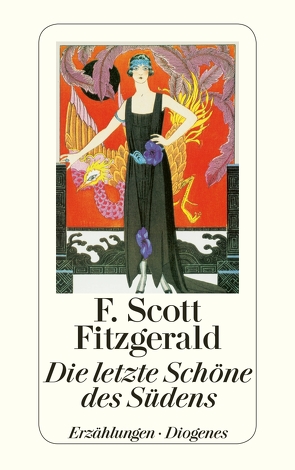 Die letzte Schöne des Südens von Cramer-Klett,  Anna, Fitzgerald,  F. Scott, Gunsteren,  Dirk van, Schmitz,  Alexander, Schürenberg,  Walter, Walz,  Melanie