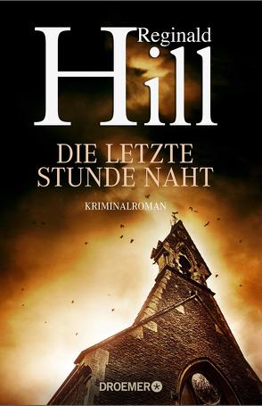 Die letzte Stunde naht von Hill,  Reginald